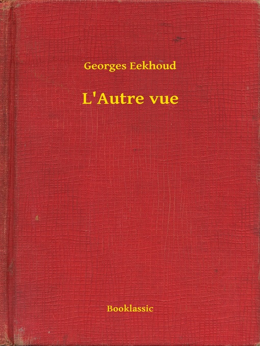 Title details for L'Autre vue by Georges Eekhoud - Available